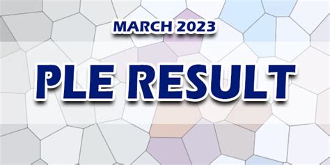 ple march 2023 results|A.